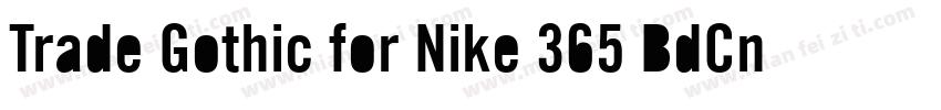 Trade Gothic for Nike 365 BdCn字体转换